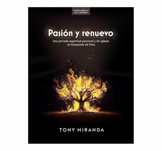 Pasión y renuevo - Estudio bíblico / Passion and Renewal - Bible Study (Spanish Edition) cover image