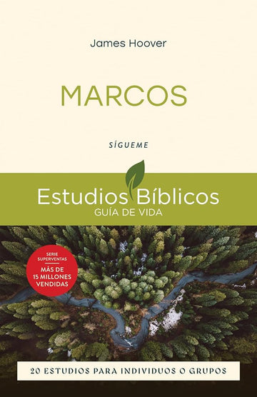 Marcos: Sígueme -- 20 estudios para individuos o grupos (Estudios bíblicos guía de vida) (Spanish Edition) cover image