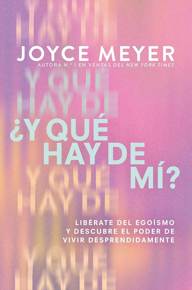 ¿Y qué hay de mí? (What About Me?): Libérate del egoísmo y descubre el poder de vivir desprendidamente (Spanish Edition) cover image