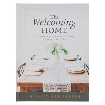 The Welcoming Home: A 52-Week Devotional Guide cover image