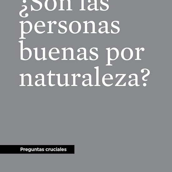 ¿Son las personas buenas por naturaleza?, Spanish Edition cover image
