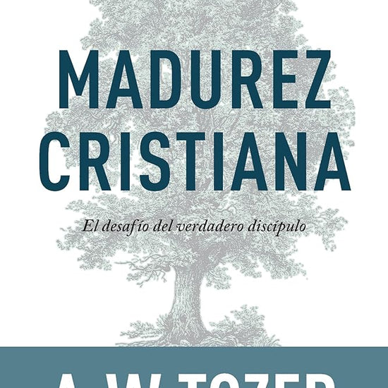 Madurez Cristiana: El desafío del verdadero discípulo / The Pursuit of Christian Maturity: Flourishing in the Grace and Knowledge of Christ (Spanish Edition) cover image