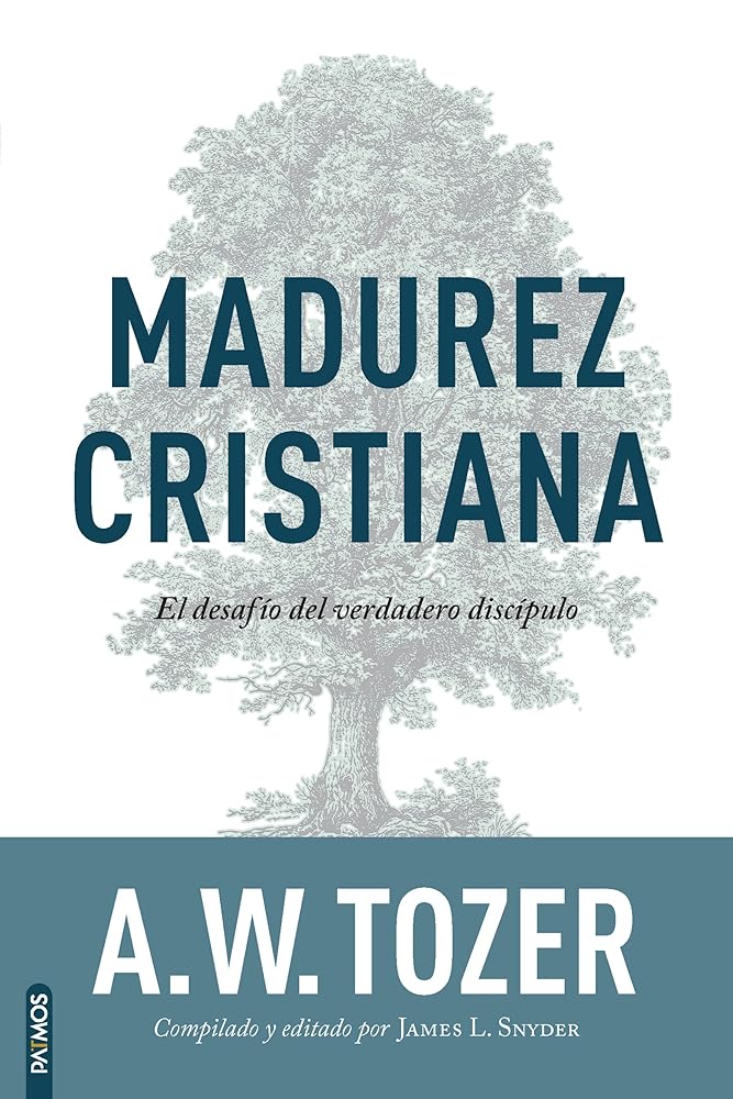Madurez Cristiana: El desafío del verdadero discípulo / The Pursuit of Christian Maturity: Flourishing in the Grace and Knowledge of Christ (Spanish Edition) cover image
