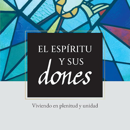 El Espíritu y sus dones / Gift and Giver: The Holy Spirit for Today: Viviendo en plenitud y unidad (Spanish Edition) cover image