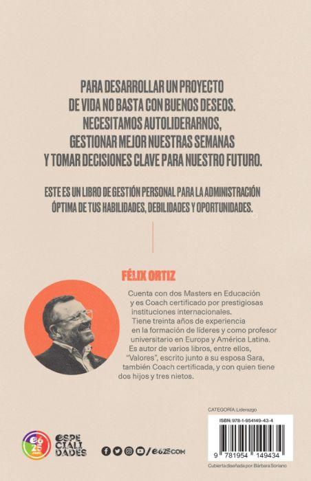 Autogestión en el liderazgo - Felix Ortiz - Pura Vida Books