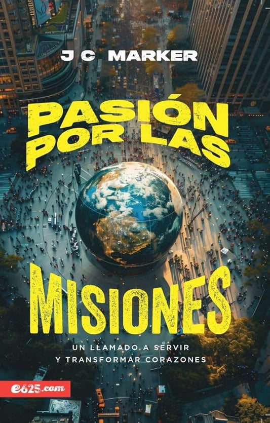 Pasión por la misiones (A Passion for Missions) (Spanish Edition) cover image