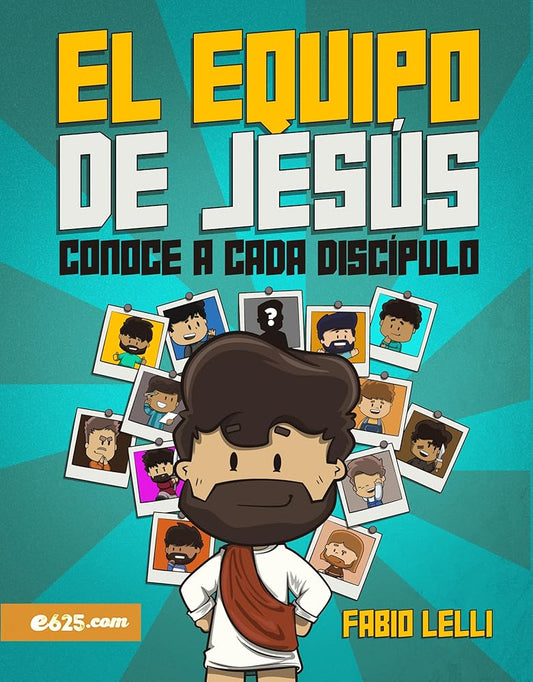 El Equipo de Jesús (the Jesus Team) cover image