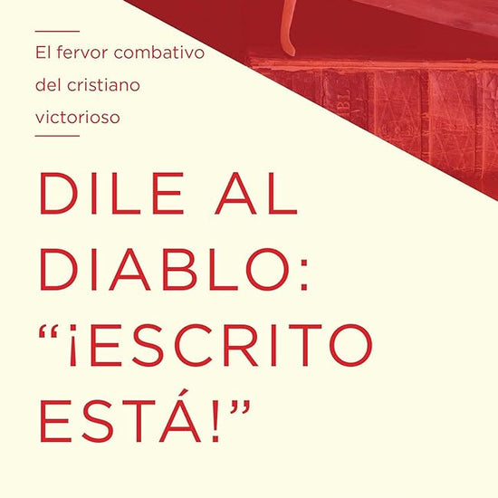 Dile al diablo: “¡Escrito está!” / I Talk Back to the Devil (Spanish Edition) cover image