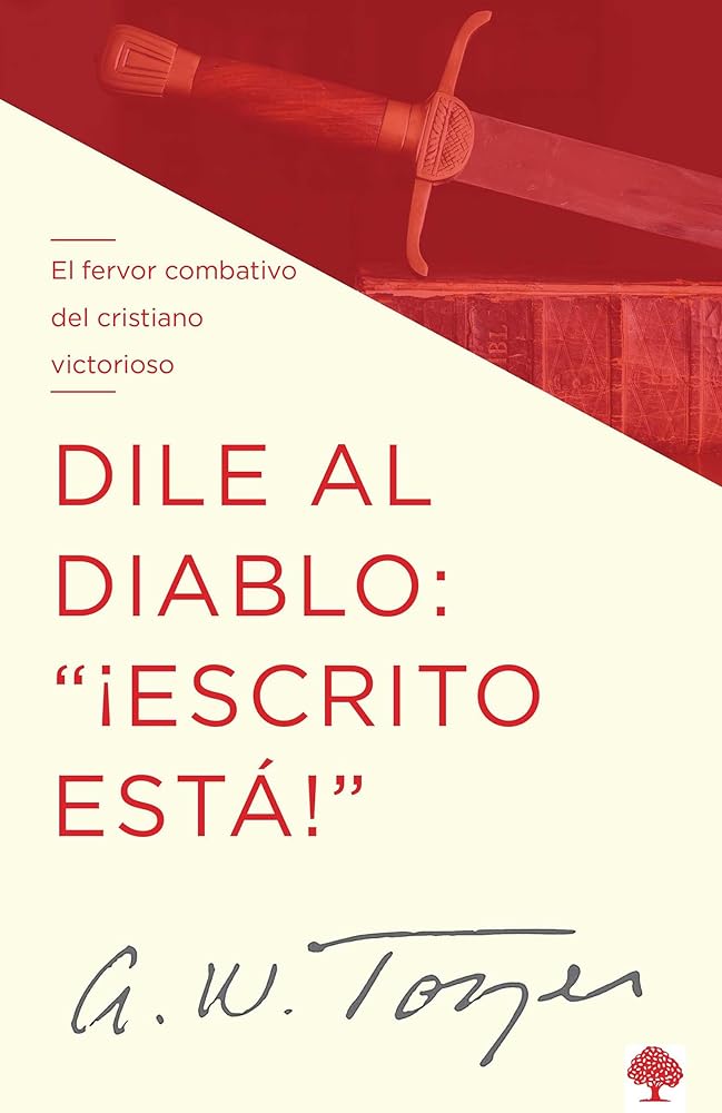 Dile al diablo: “¡Escrito está!” / I Talk Back to the Devil (Spanish Edition) cover image