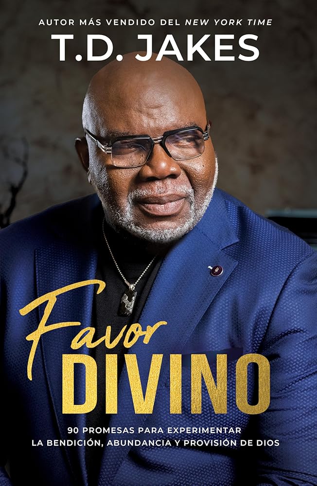Favor divino: 90 promesas para experimentar la bendición, abundancia y provisión de Dios (Spanish Edition) cover image