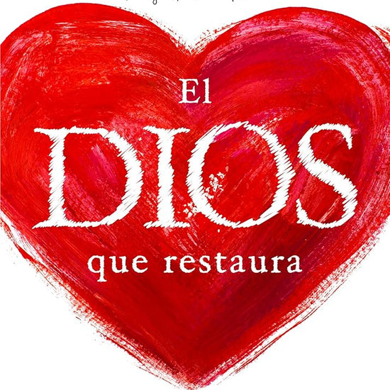 El Dios que restaura cover image