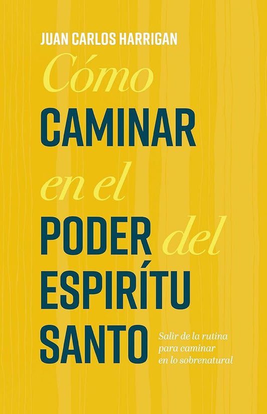Cómo caminar en el poder del Espíritu Santo cover image