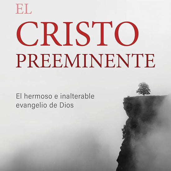 El Cristo preeminente cover image