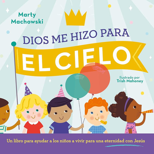 Dios me hizo para el cielo cover image