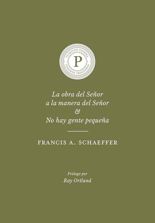 La obra del Señor a la manera del Señor & No hay gente pequeña cover image