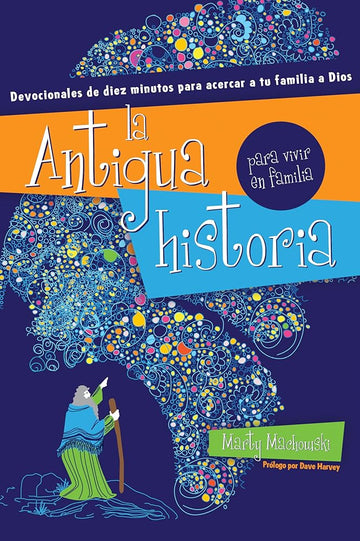 La Antigua historia para vivir en familia cover image