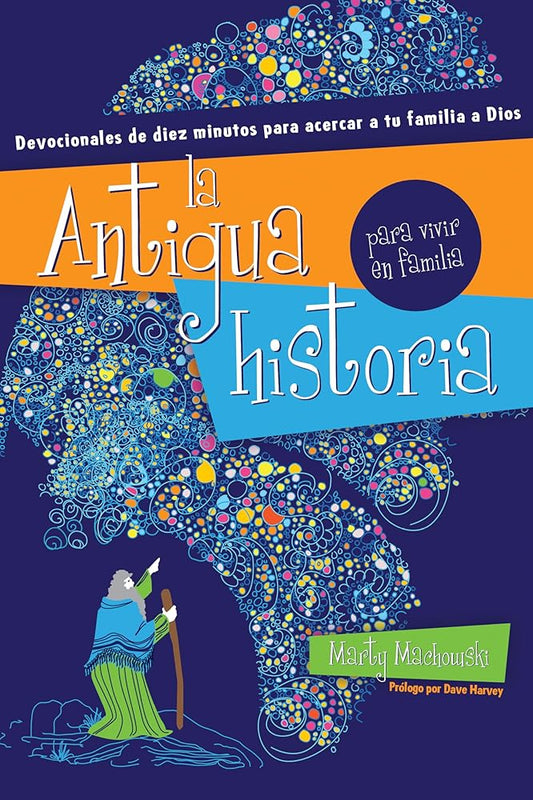 La Antigua historia para vivir en familia cover image