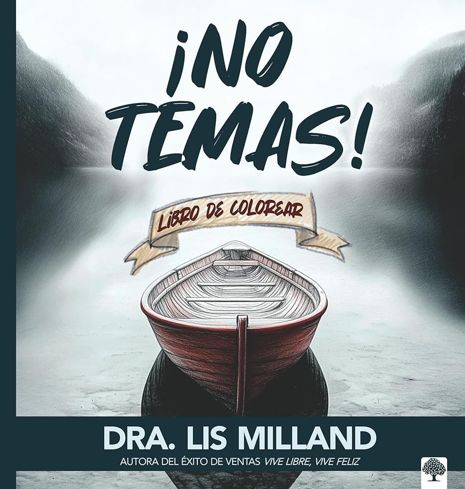 ¡No temas!: Libro de colorear para adultos / Fear Not! Adult Coloring Book to Overcome Fear (Spanish Edition) cover image