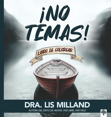 ¡No temas!: Libro de colorear para adultos / Fear Not! Adult Coloring Book to Overcome Fear (Spanish Edition) cover image
