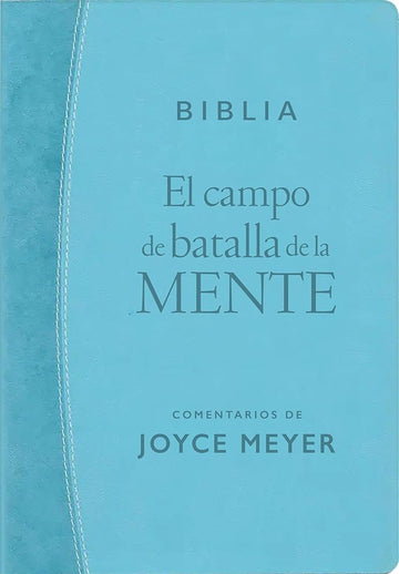El Campo de Batalla de la Mente - Biblia RVR1960 (SentiPiel, Azul turquesa claro): Renueva tu mente con el poder de la Palabra de Dios (Spanish Edition) cover image