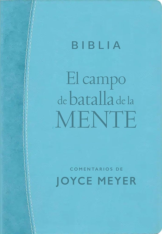 El Campo de Batalla de la Mente - Biblia RVR1960 (SentiPiel, Azul turquesa claro): Renueva tu mente con el poder de la Palabra de Dios (Spanish Edition) cover image