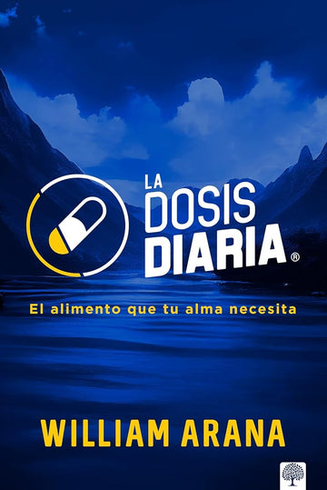 La Dosis Diaria: El alimento que tu alma necesita (Spanish Edition) cover image