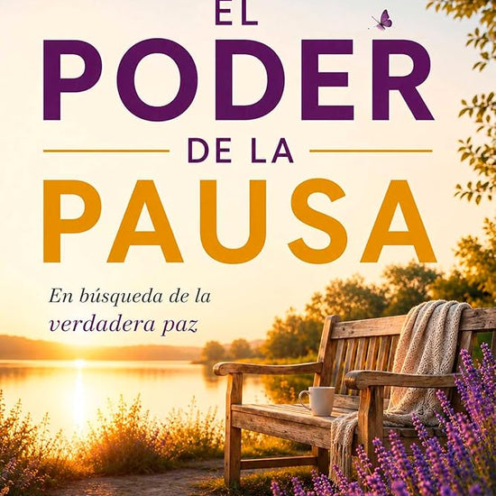 El poder de la pausa: En búsqueda de la verdadera paz (Spanish Edition) cover image