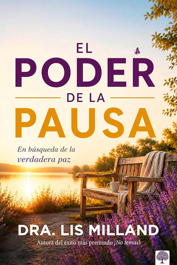 El poder de la pausa: En búsqueda de la verdadera paz (Spanish Edition) cover image
