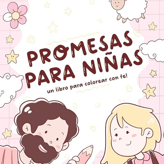 Promesas para niñas: Un libro para colorear con fe! (Spanish Edition) cover image