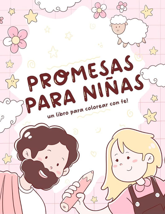 Promesas para niñas: Un libro para colorear con fe! (Spanish Edition) cover image