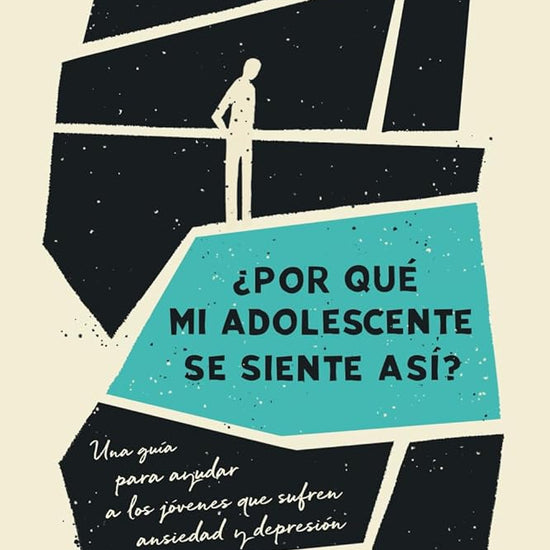 ¿Por qué mi adolescente se siente así?: Una guía para ayudar a los jóvenes que sufren ansiedad y depresión cover image