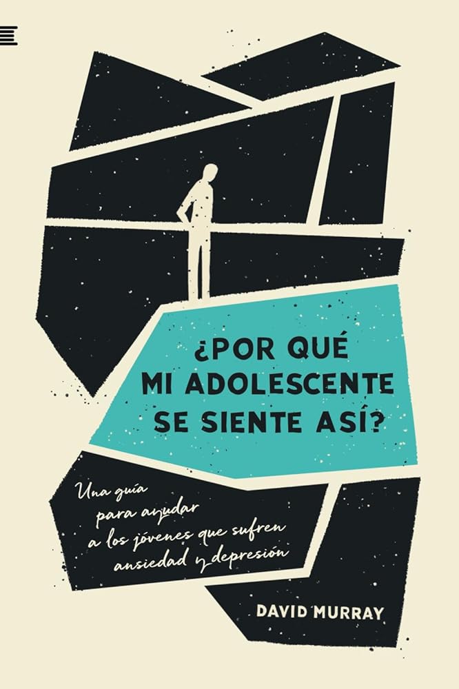 ¿Por qué mi adolescente se siente así?: Una guía para ayudar a los jóvenes que sufren ansiedad y depresión cover image