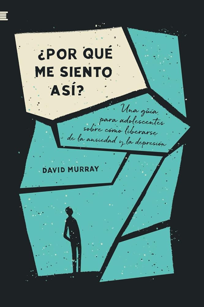 ¿Por qué me siento así?: Una guía para adolescentes sobre cómo liberarse de la ansiedad y la depresión cover image