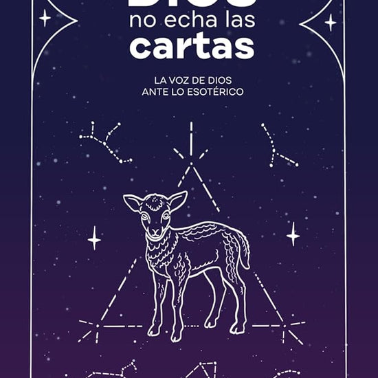 Dios no echa las cartas: La voz de Dios ante lo esotérico cover image