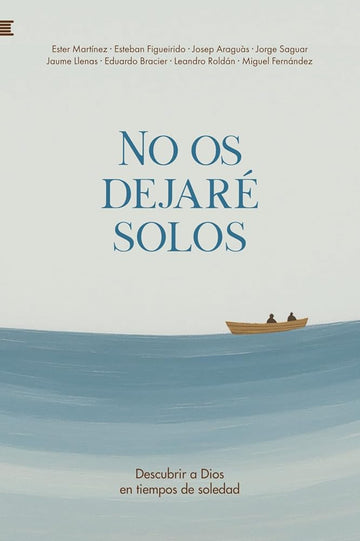 No os dejaré solos: Descubrir a Dios en tiempos de soledad cover image
