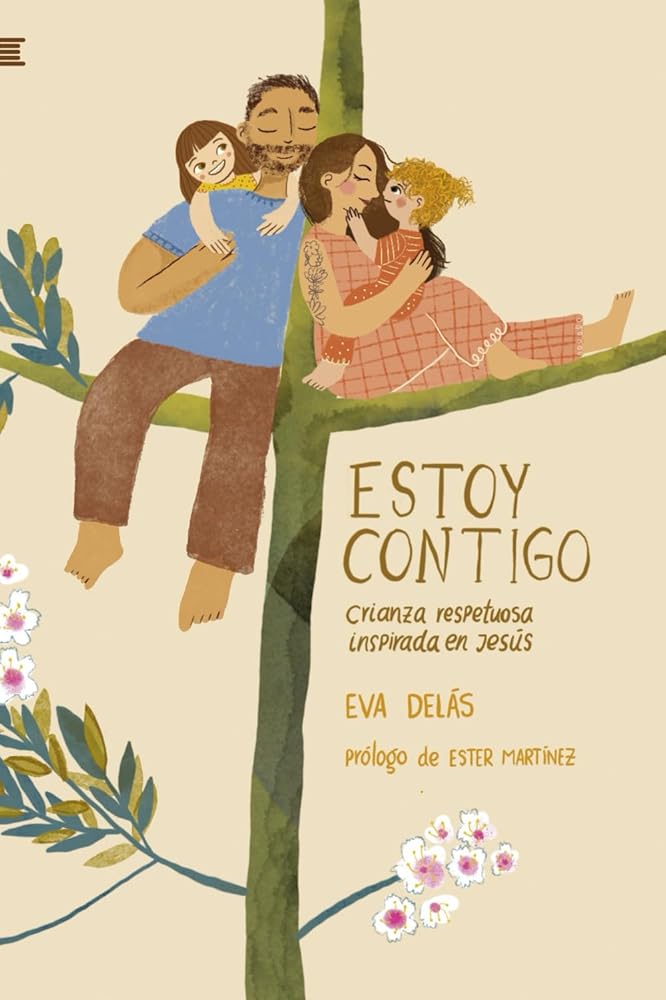Estoy contigo: Crianza respetuosa inspirada en Jesús cover image