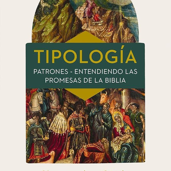 Tipología: Cómo Se Cumplen En Cristo Las Expectativas Del Antiguo Testamento cover image