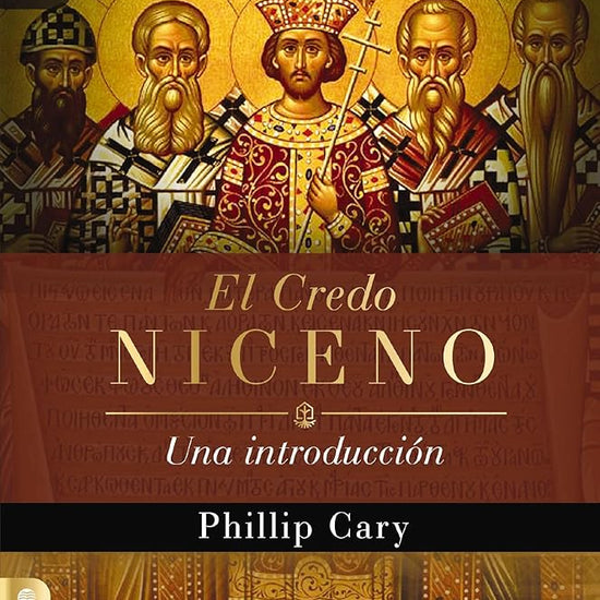 El Credo Niceno: Una Introducción (Colección Raíces) cover image