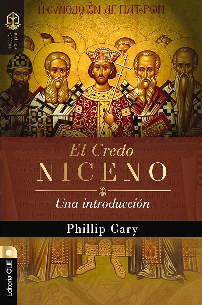 El Credo Niceno: Una Introducción (Colección Raíces) cover image