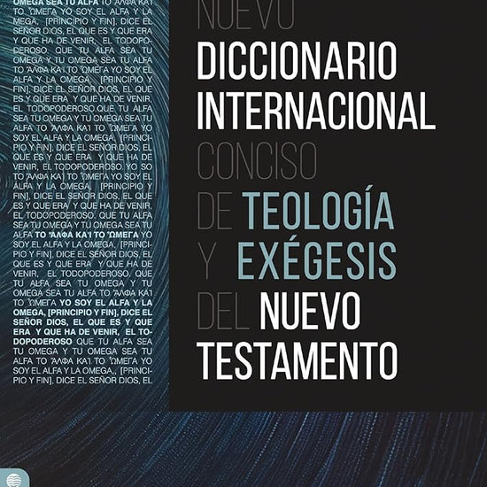 Nuevo diccionario internacional conciso de teología y exégesis del Nuevo Testamento (Spanish Edition) cover image