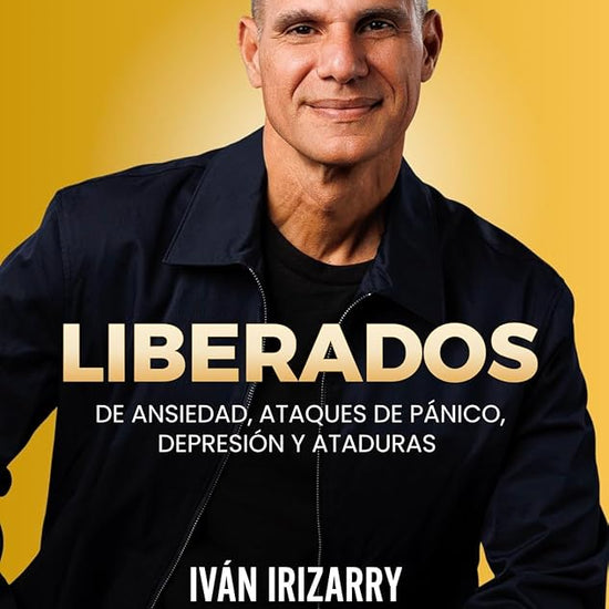 Liberados: De ansiedad, ataques de pánico, depresión y ataduras (Spanish Edition) cover image
