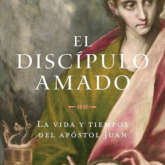 El discípulo amado (SPA The Loved Disciple) (Spanish Edition) cover image