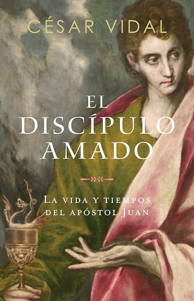El discípulo amado (SPA The Loved Disciple) (Spanish Edition) cover image
