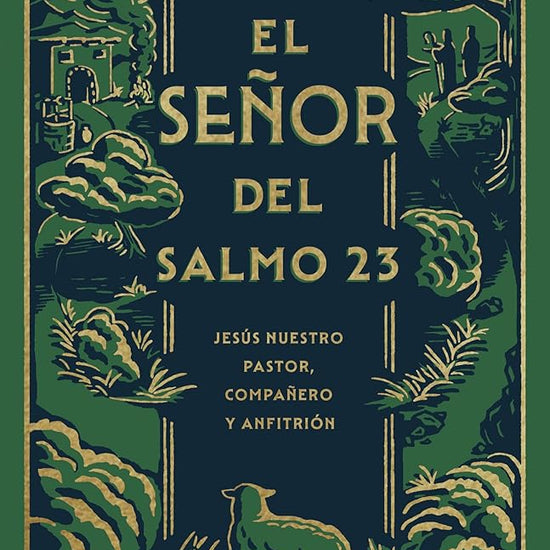 El Señor del Salmo 23 (SPA The Lord of Psalm 23) (Spanish Edition) cover image