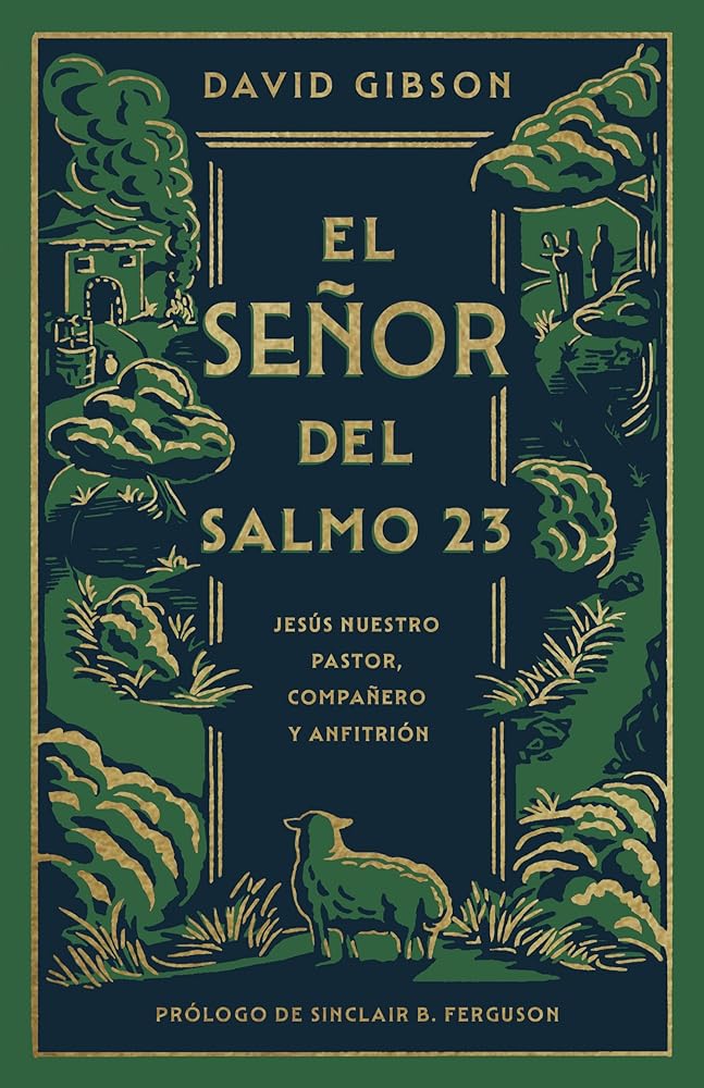 El Señor del Salmo 23 (SPA The Lord of Psalm 23) (Spanish Edition) cover image