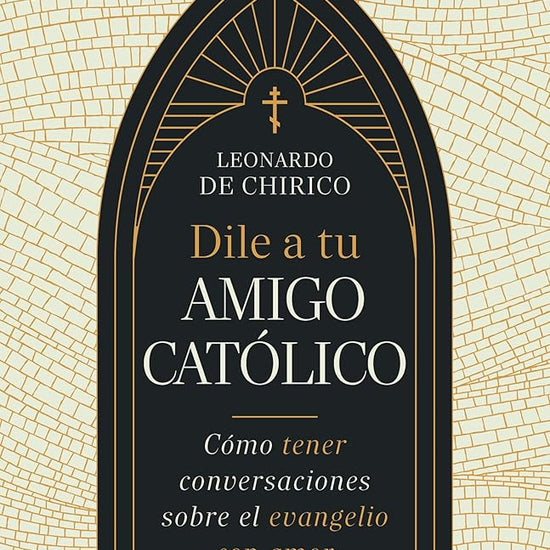 Dile a tu amigo católico (SPA Tell Your Catholic Friend) (Spanish Edition) cover image