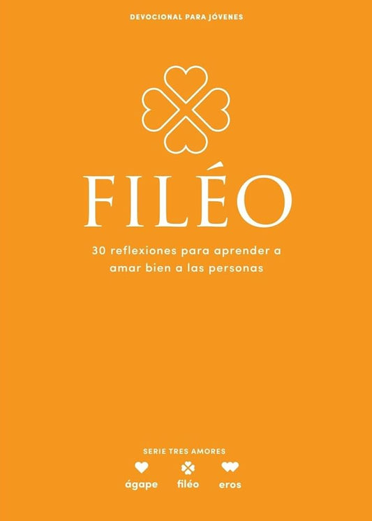Fileo - Devocional para jóvenes / Phileo - Student Devotional (Spanish Edition) (Volume 5) (Lifeway Students Devotions) cover image