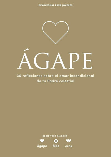 Agape - Devocional para jóvenes / Agape - Student devotional (Spanish Edition) (Volume 5) (Lifeway Students Devotions) cover image