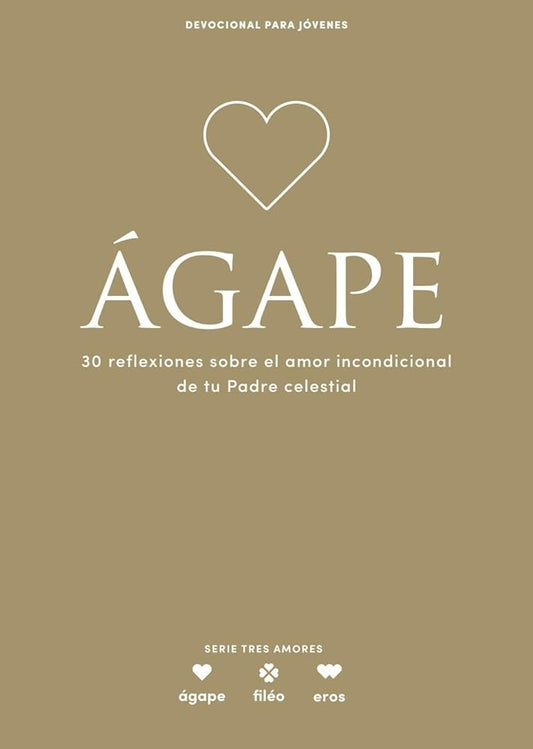 Agape - Devocional para jóvenes / Agape - Student devotional (Spanish Edition) (Volume 5) (Lifeway Students Devotions) cover image