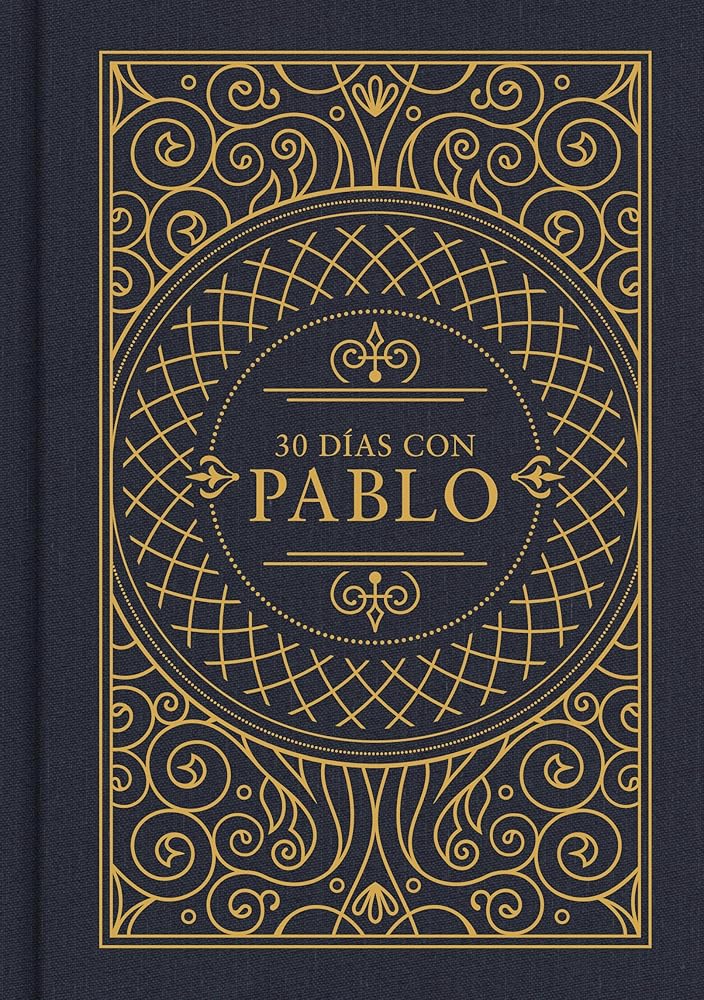 30 Días con Pablo, edición RVR 1960 (30 Days with Paul, RVR 1960 edition) (Spanish Edition) cover image